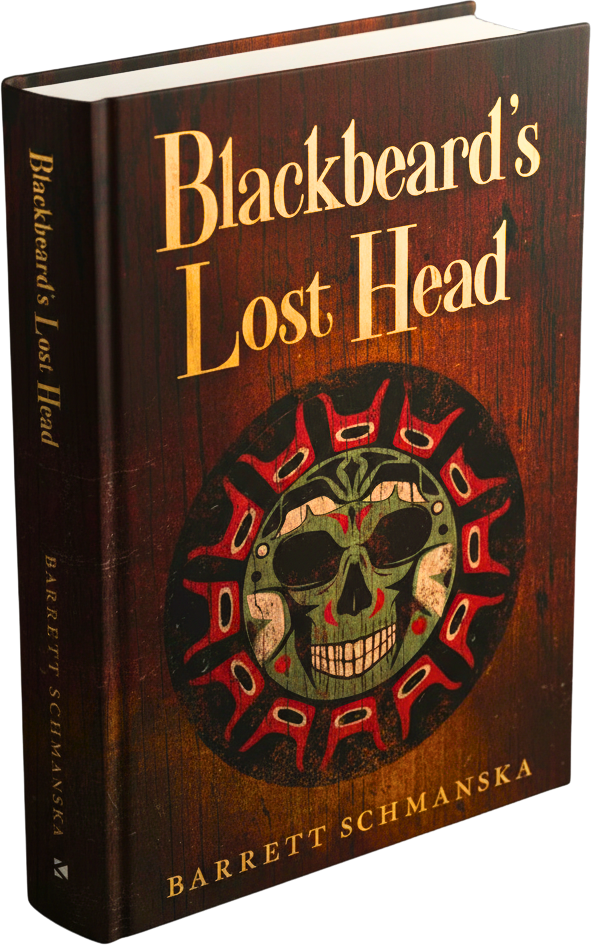 Barrett Schmanska's Blackbeard's Lost Head
